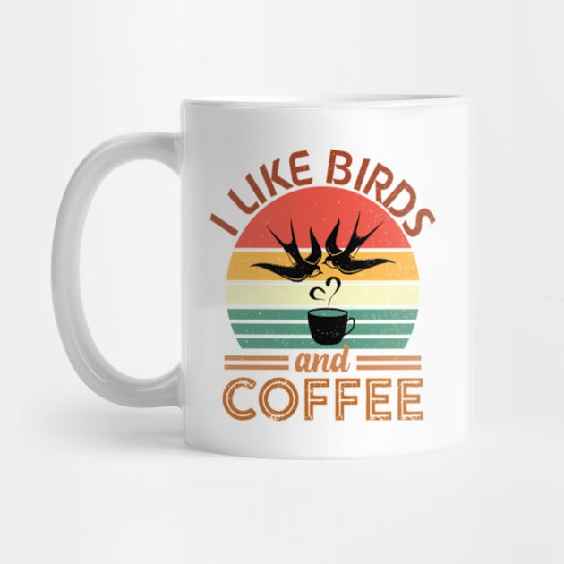 Funny Birds Coffee Design For Men Women Bird Lover Coffee by RiseInspired